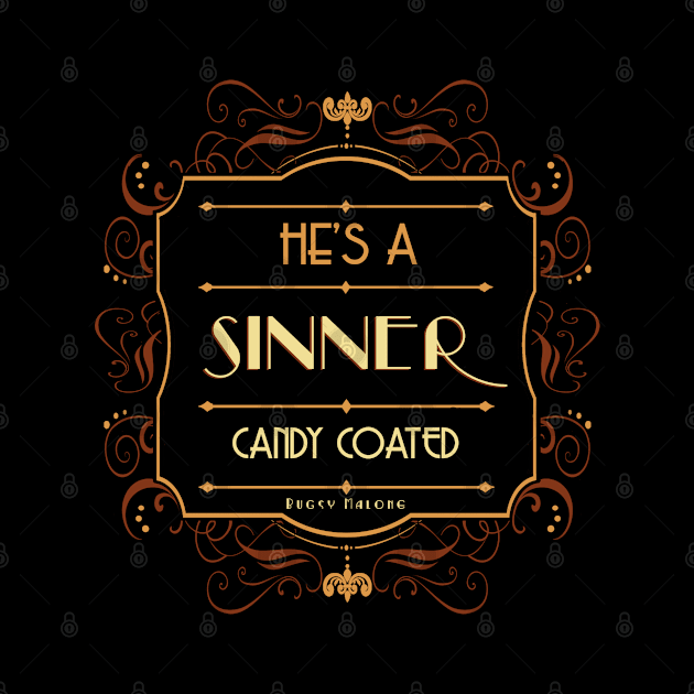 Candy Coated Sinner - Bugsy by daveseedhouse