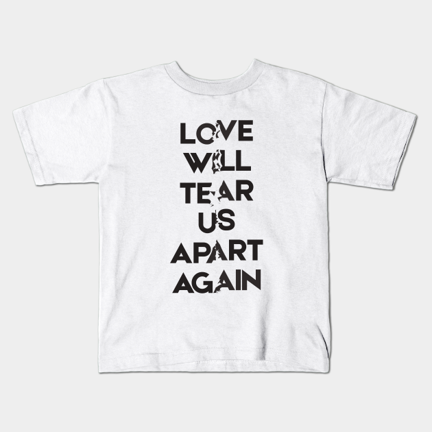 camiseta joy division love will tear us apart