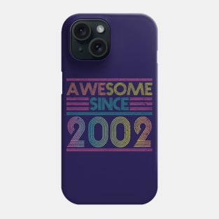 Awesome Since 2002 // Funny & Colorful 2002 Birthday Phone Case