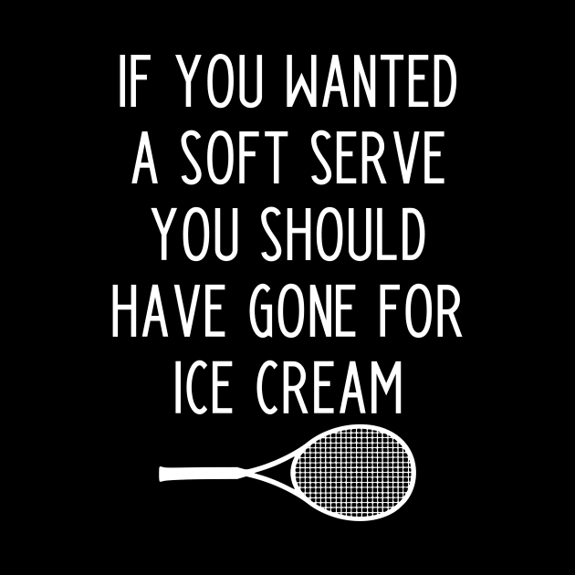 Funny Tennis Slogan by kapotka