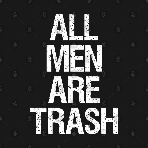 all men are trash by artdise