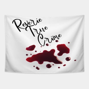 Reverie True Crime Blood Tapestry