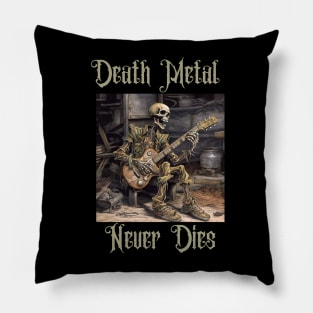 Death Metal Never Dies Pillow