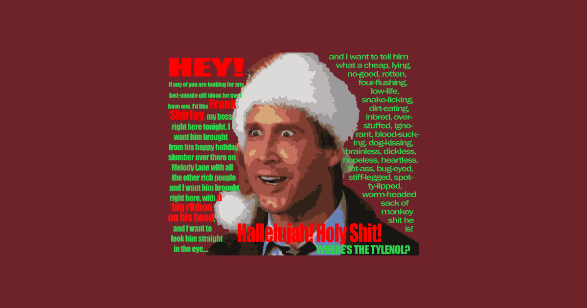 Christmas Vacation Boss Rant - Christmas Vacation Quote ...