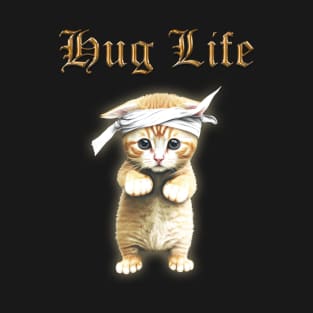 Hug Life, Kitten T-Shirt