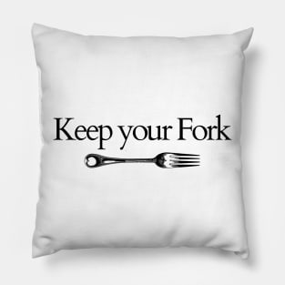 Keep your Fork Pillow