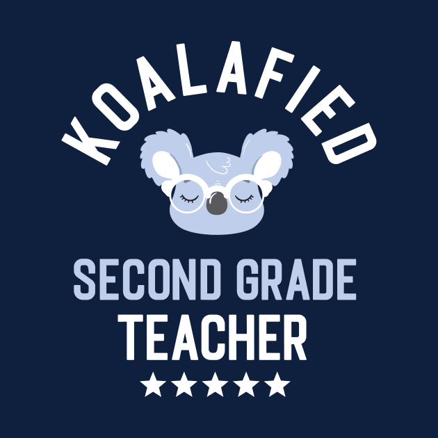 Koalafied Second Grade Teacher - Funny Gift Idea for Second Grade Teachers by BetterManufaktur