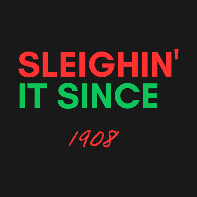 Personalized Christmas Sweater: 'Sleighin' it since 1908' - Unique Holiday Gift Idea! by Zoethopia