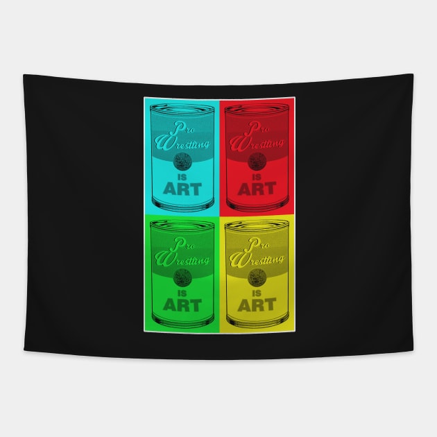 Pro Wrestling is (pop) Art - Multi Colour Tapestry by wrasslebox