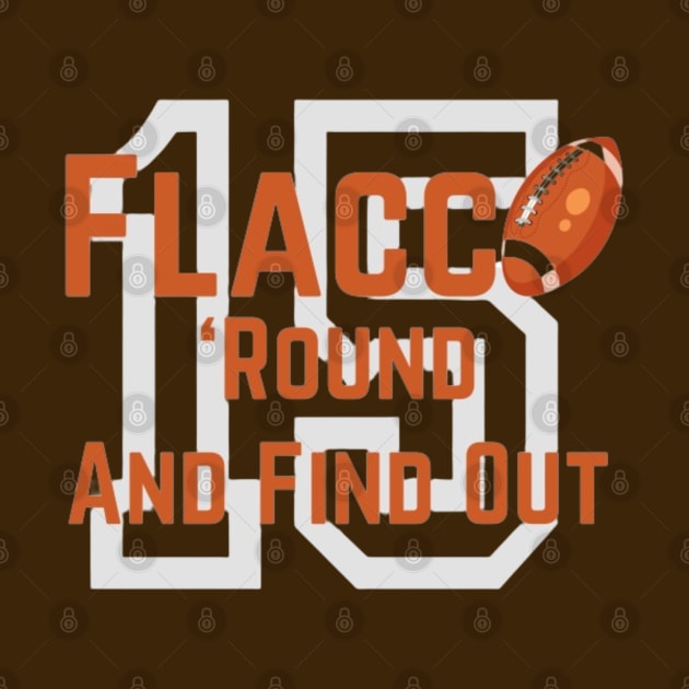 Flacco 'roud and find out by Alexander S.