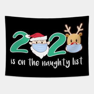 2020 Is On The Naughty List Christmas Reindeer Gifts Tapestry