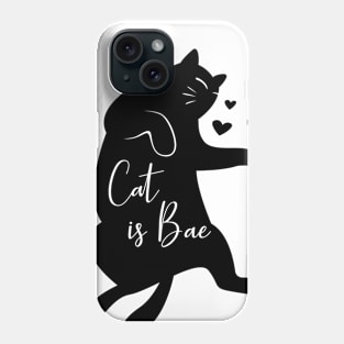Cat is Bae Phone Case