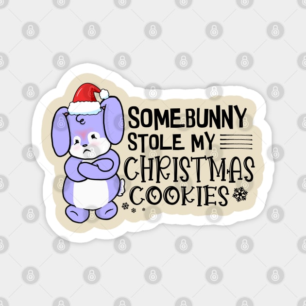 Somebunny Stole My Christmas Cookies Magnet by the-krisney-way