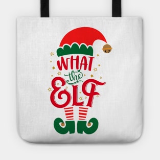 What The Elf Christmas Shirt Matching Family Group Festive Holiday Tote