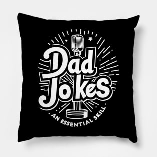 Dad Jokes an Essential Skill Pillow