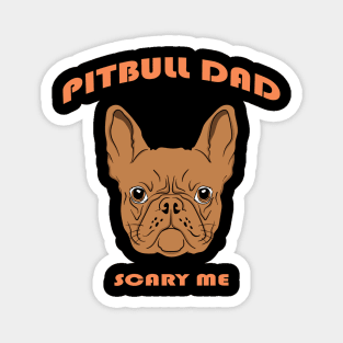 Pitbull Dad | Pitbull Papa Magnet