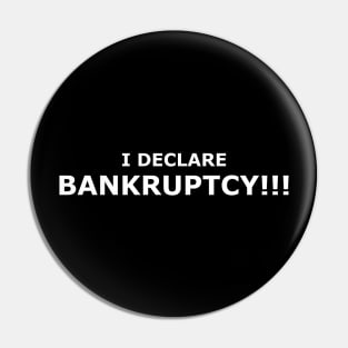 Bankruptcy! Pin