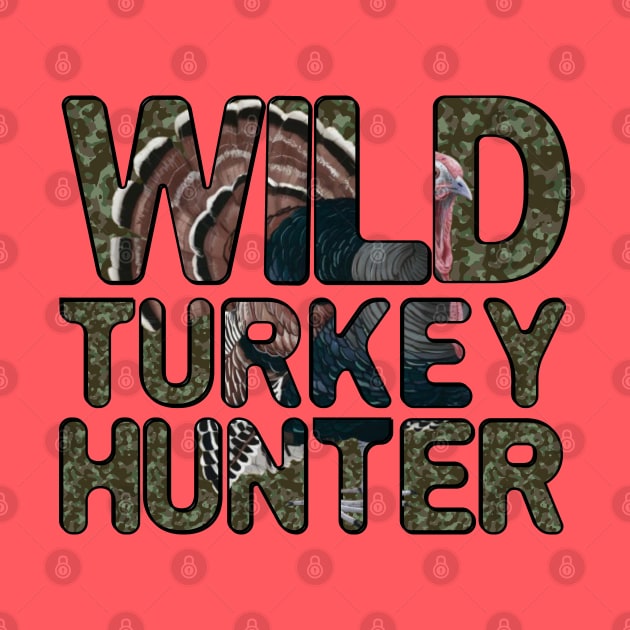 Wild Turkey Hunter by Wild Catch