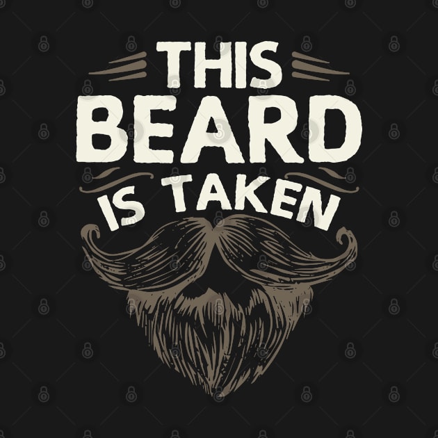 Bearded | This Beard Is Taken | Beards by Streetwear KKS