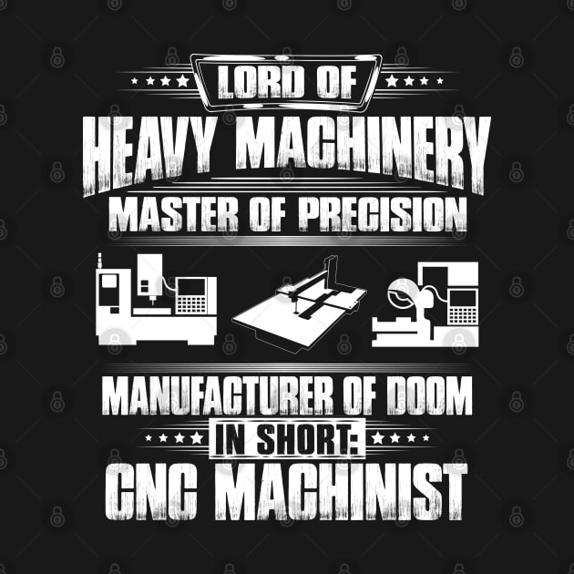 CNC Machinist/CNC Operator/Cutter/Gift/Present by Krautshirts