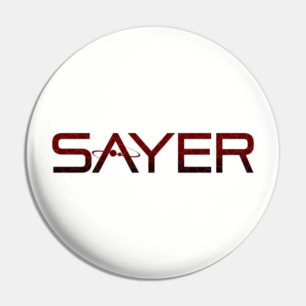 SAYER Pin by SAYER/Brute Force Podcasts