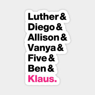 Umbrella Academy Names - Pink Klaus Magnet