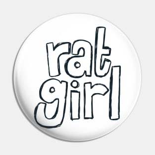 Rat Girl Pin