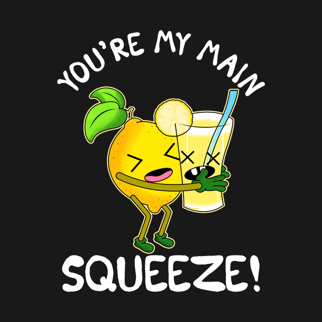 Cute & Funny You're My Main Squeeze Lemonade Pun by theperfectpresents