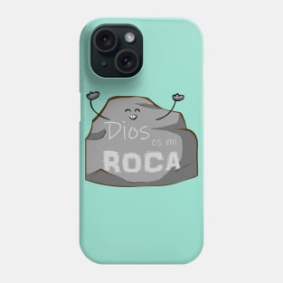 Dios es mi roca Phone Case