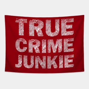 True Crime Junkie Tapestry