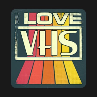 love vhs T-Shirt