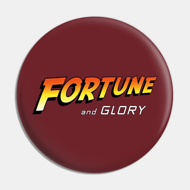 Fortune and glory, kid. Pin by Phil Tessier
