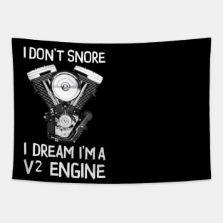 I Don't Snore I Dream I'm A V2 Engine - Custom Riker Tapestry