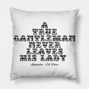 A Gantelman Never Leaves His Lady Pillow