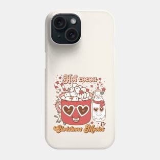 Hot Cocoa And Christmas Movies Phone Case