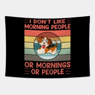 I don't like morning people or mornings or people (vol-4) Tapestry