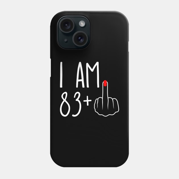 Vintage 84th Birthday I Am 83 Plus 1 Middle Finger Phone Case by ErikBowmanDesigns