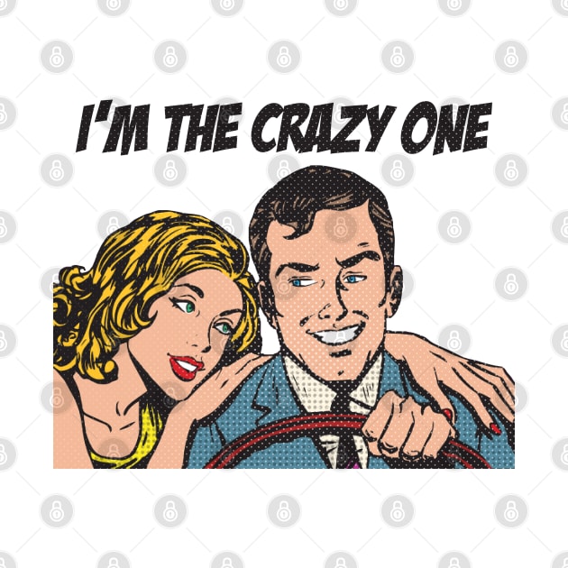 Im the Crazy one by karutees