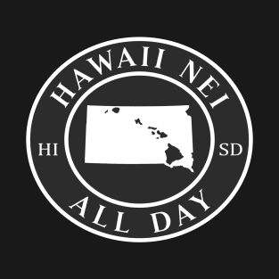 Roots Hawaii and South Dakota by Hawaii Nei All Day T-Shirt