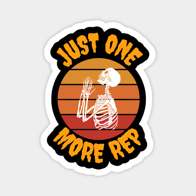 Just one more rep skeleton Magnet by Jaxon Apparel