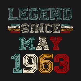 60 Years Old Legend Since May 1963 60th Birthday T-Shirt