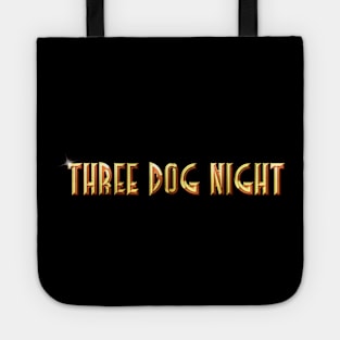 Three Dog Night Tote