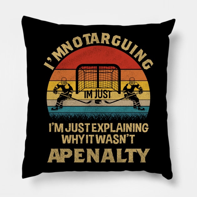 I'M NOT ARGUING I'M UST EXPLAINING WHY IT WASN'T A PENALTY Pillow by SomerGamez