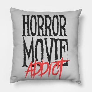 Horror Movie Addict Pillow