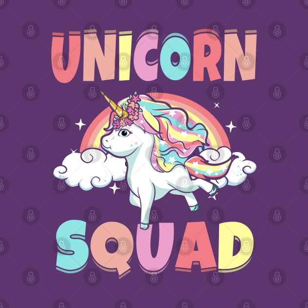 Unicorn Squad Magical Mythical Creature by E