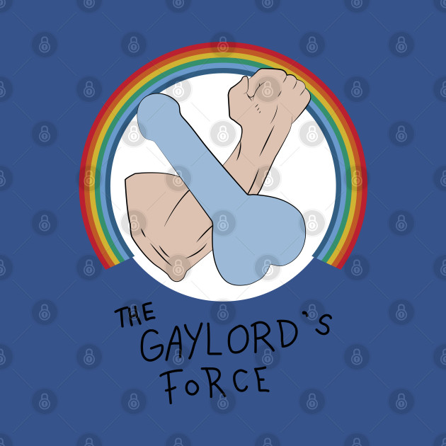 Disover The Gaylord's Force - Workaholics - T-Shirt