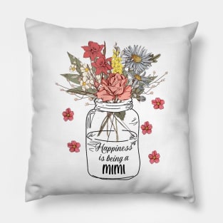 Happiness Is Being A Mimi Wildflowers Happy Mother's Day Pillow