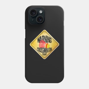 Crossminton court Warning sign Phone Case