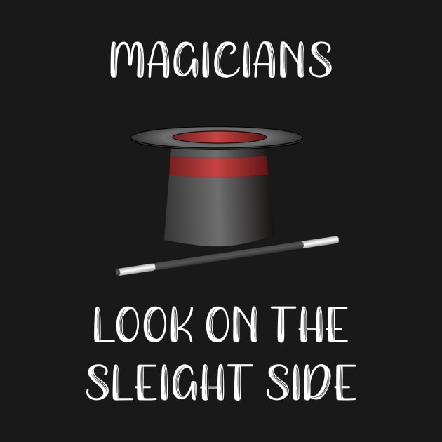Magicians Look on the Sleight Side by DANPUBLIC