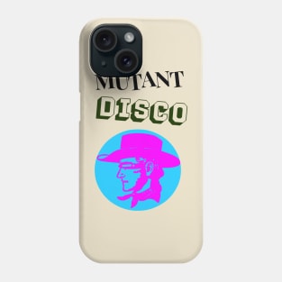 MUTANT DISCO 2 Phone Case